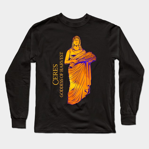 Goddess of harvest Ceres Ceres Long Sleeve T Shirt TeePublic